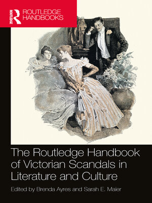 cover image of The Routledge Handbook of Victorian Scandals in Literature and Culture